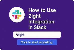 How to Use Zight Integration in Slack