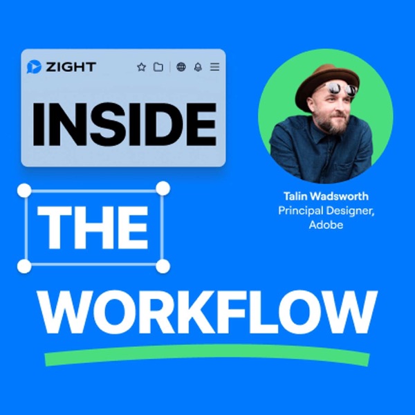 Talin Wadsworth, Principal Designer at Adobe, The Craftsman’s Mindset