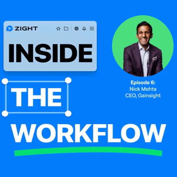Nick Mehta, CEO Gainsight. Leading with Customer Experience